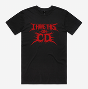 I Have This on CD Dad Joke T Shirt